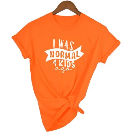 Free   Shipping Mom Life I Was Normal 4 Kids Ago T Shirts
